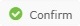 Confirm button_new1