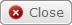 Close Button